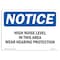 Signmission OSHA, High Noise Level In This Area Wear Hearing, 10in X 7in Rigid Plastic, 10" W, 7" H, Landscape OS-NS-P-710-L-13482 - alternate 1